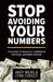 Stop Avoiding Your Numbers: The Guide to Financial Confidence for Small Business Owners by Andy Weins, Lynn Corazzi