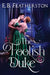 The Foolish Duke by E. B. Featherston