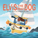 Elvis the Pound Dog: A Book About Pet Adoption for Kids by Auntie Angie