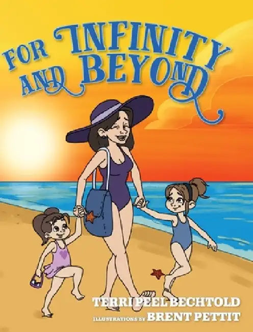 For Infinity and Beyond by Terri Peel Bechtold