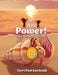 I Am Power! Over Me, Not Them by Terri Peel Bechtold