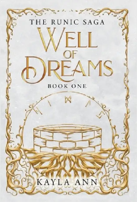 Well of Dreams by Ann, Kayla A.