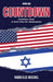 Countdown: American Jews & God's Plan for Redemption by Rabbi Elie Mischel