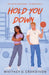Hold You Down by Whitney D. Grandison