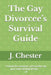 The Gay Divorcee's Survival Guide by Jarvaris Chester