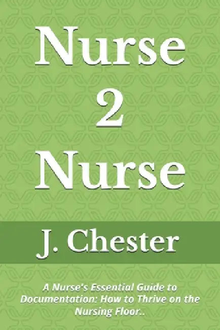 Nurse 2 Nurse by Jarvaris Chester