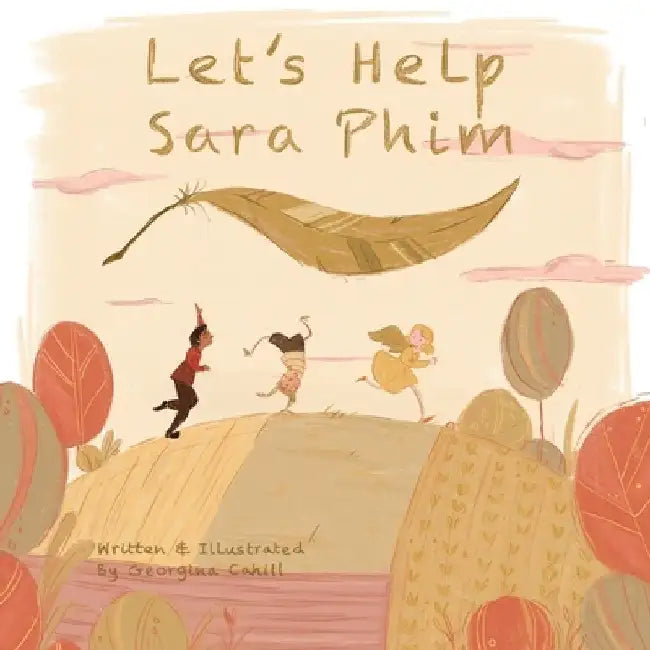 Let's Help Sara Phim by Georgina Cahill