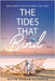The Tides That Bind by Schenck, Katie Eagan