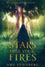 Stars, Hide Your Fires: A Young Adult Science Fiction Novel by Amy Sundberg
