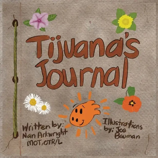 Tijuana's Journal by Nan Arkwright
