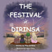 The Festival of Dirinsa by Kierra Polley, Alvia Kathleen