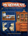 "My Repair Kit" Repair Furniture Like A Professional!: A Masterclass By Eric Jacobson by Eric Jacobson