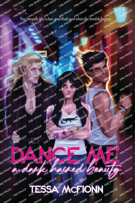 Dance Me a Dark-Haired Beauty by Tessa McFionn