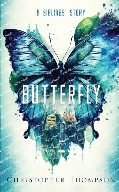 Butterfly: A Siblings' Story by Christopher Thompson