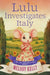 Lulu Investigates Italy by Melody Kelly