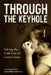 Through the Keyhole: Solving the Cold Case of Loretta Jones by Shawnee Barnes