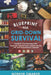 Blueprint for Grid-Down Survival: Power up Your Readiness with Expert Tips, Tactical Hacks, Essential First Aid, CPR, and Comprehensive Checklists by Norkor Omaboe
