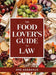The Food Lover's Guide to Law by Ope Adebanjo