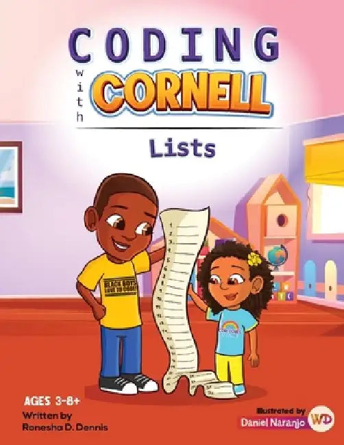Coding with Cornell Lists by Ronesha D. Dennis