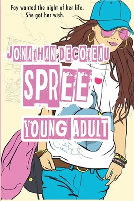 Spree (Young Adult Paranormal) by Jonathan Decoteau
