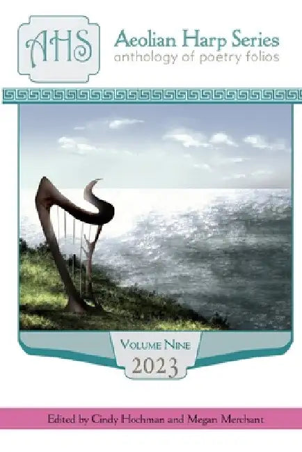 Aeolian Harp Anthology, Volume Nine by Cindy Hochman