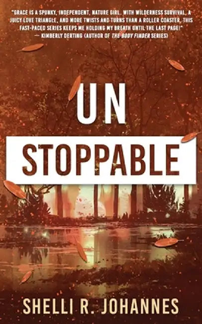 Unstoppable by Shelli R. Johannes