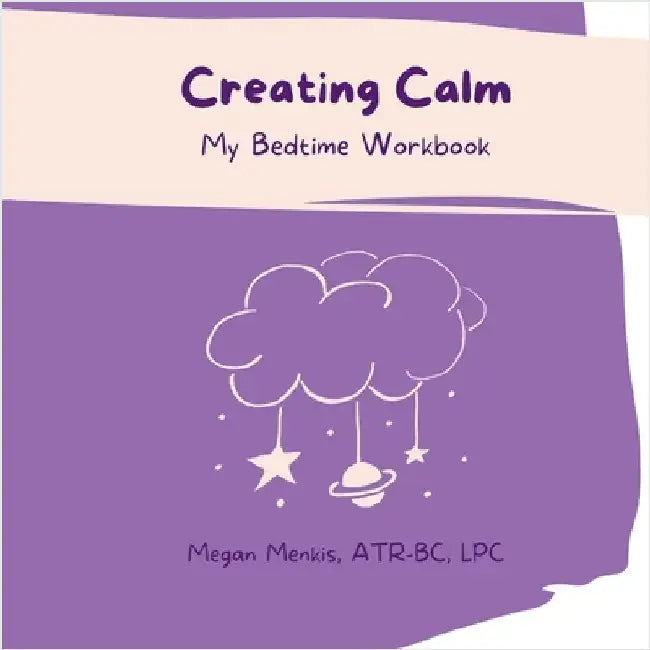 Creating Calm by Menkis, Megan