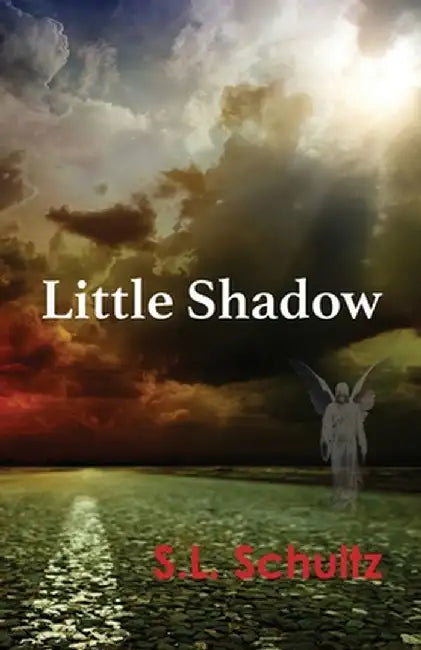 Little Shadow by S. L. Schultz
