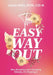 The Easy Way Out: Why Bariatrics Isn't Cheating Obesity, It's Treating It by Jamie Mills