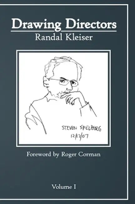 Drawing Directors: Volume I by Randal Kleiser