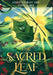 The Sacred Leaf by James Michael Orr