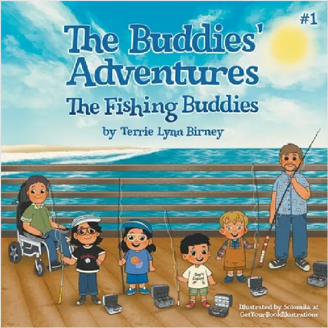 The Fishing Buddies by Terrie Lynn Birney