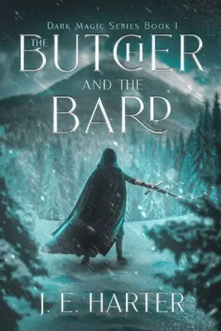 The Butcher and the Bard by J. E. Harter