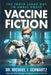 Vaccine Fiction by Michael J. Schwartz