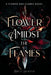 A Flower Amidst the Flames by B. G. Shaffer