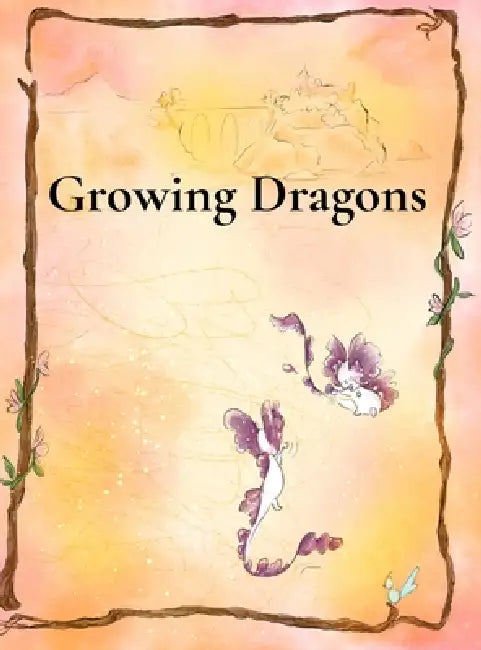 Growing Dragons: Little Carrot Learns to Fly by Katie Allen, Chris R. Allen