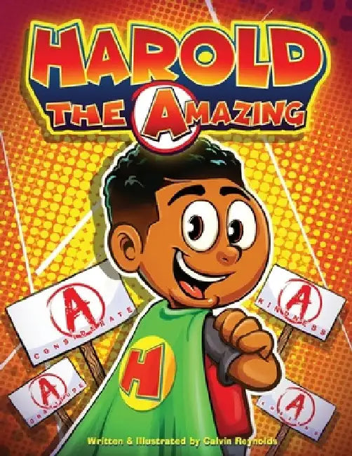 Harold The Amazing by Calvin Reynolds