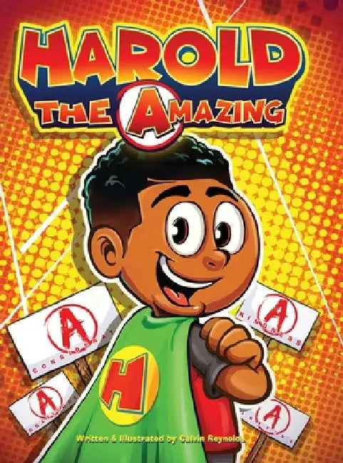 Harold The Amazing by Calvin Reynolds
