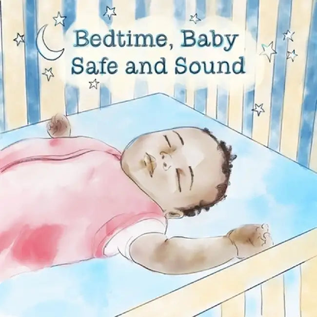 Bedtime, Baby, Safe and Sound by John Hutton