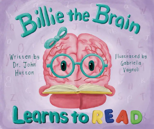 Billie the Brain Learns to Read by John Hutton, Gabriella Vagnoli