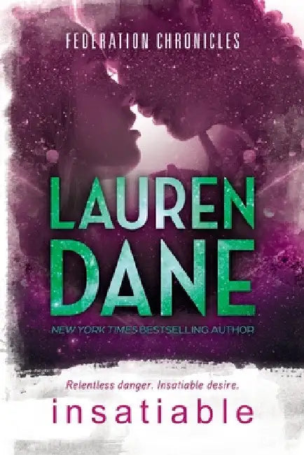 Insatiable by Lauren Dane
