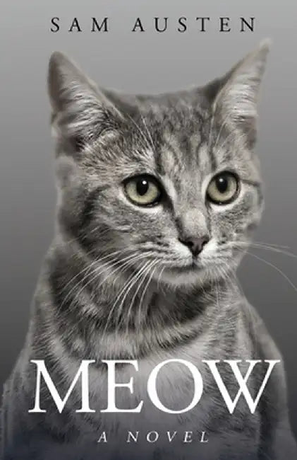 Meow by Sam Austen