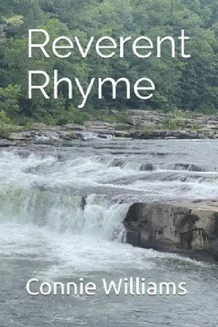 Reverent Rhyme by Connie Williams