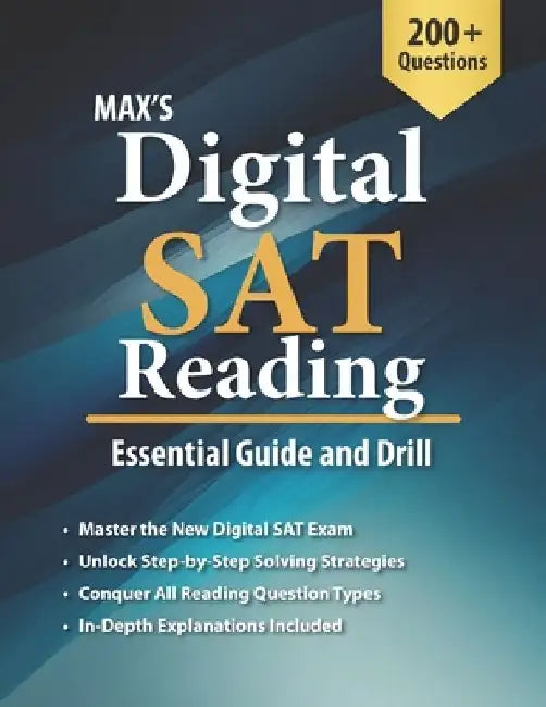 Max's Digital SAT Reading: Essential Guide and Drill by Max Kim