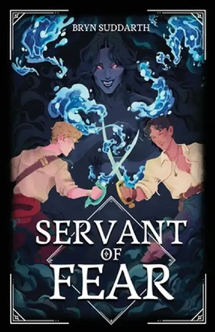 Servant of Fear by Bryn Suddarth