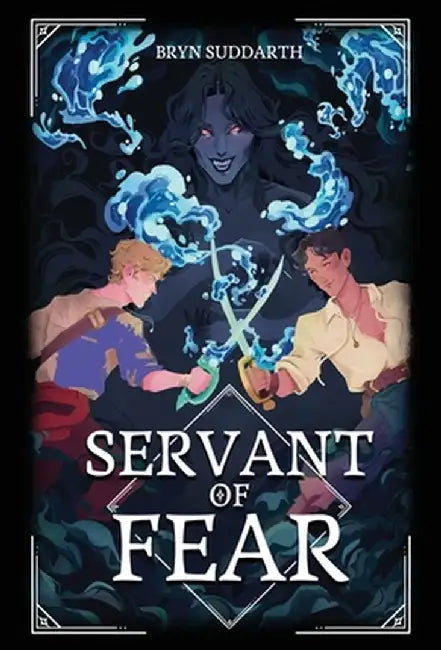 Servant of Fear by Suddarth, Bryn