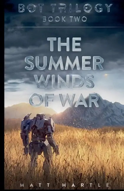 The Summer Winds Of War by Matt Hartle