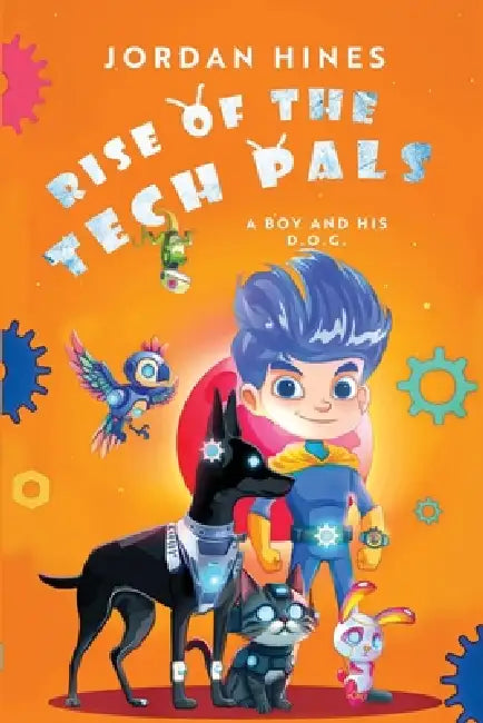 Rise of the TechPals by Jordan Hines, Jerri Hines
