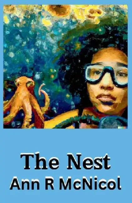 The Nest by Ann Rudnick McNicol