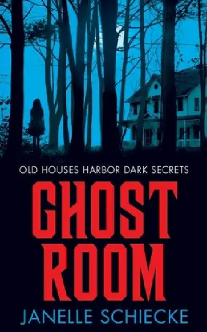 Ghost Room by Janelle Schiecke